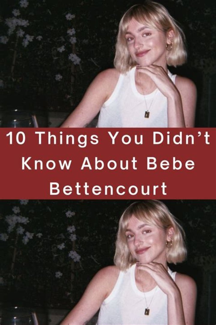 BeBe Bettencourt Bio (Wiki) 
