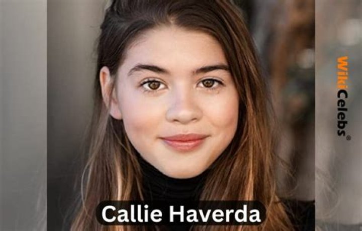 Callie Hope Haverda Height, Weight, Net Worth, Age, Birthday, Wikipedia, Who, Instagram, Biography