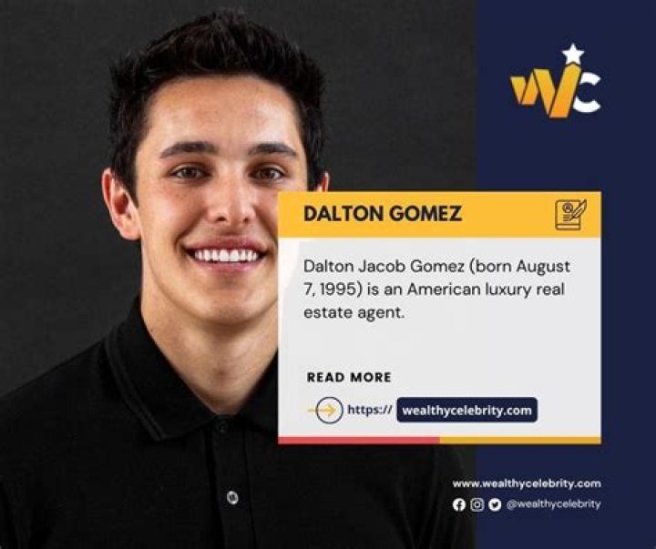 Dalton Gomez Net Worth, Age, Girlfriend, Wife, Family, Biography & More