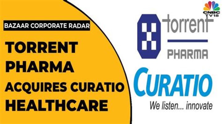 
Torrent Pharma to acquire Curatio for Rs 2,000 crore 