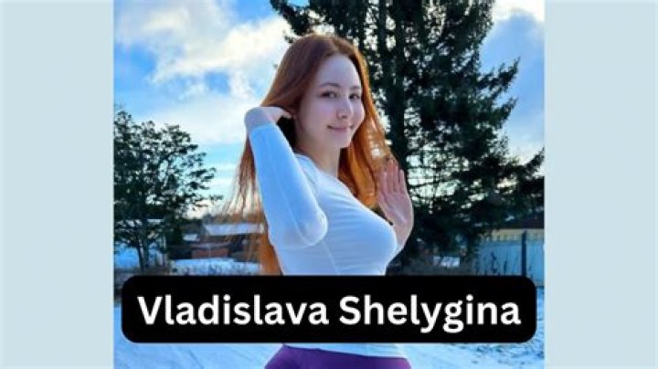 
Vladislava Shelygina Height, Weight, Net Worth, Age, Wiki, Who, Instagram, Biography 