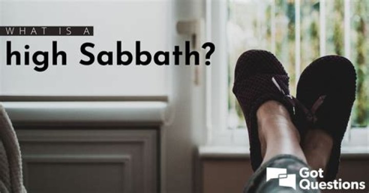 What is a high Sabbath?