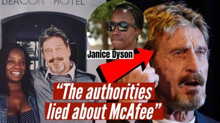 What Is Janice Dyson Net Worth In 2022? Is Her Husband John McAfee Still Alive?
