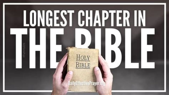 What is the longest chapter in the Bible?