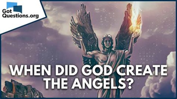 When did God create the angels?